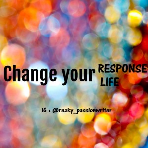 change your respone